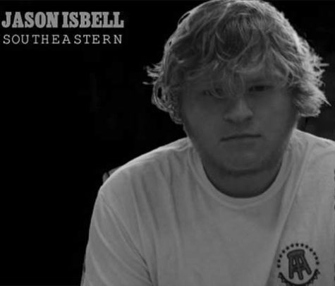 Songs That John Hurst Sings in the Shower: Jason Isbell Southeastern